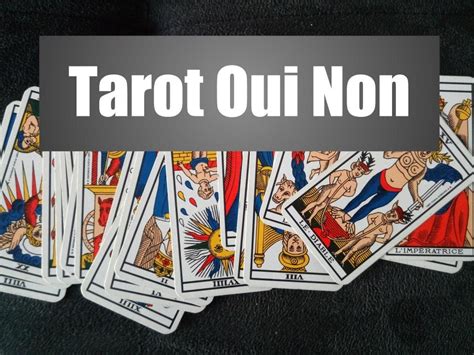 tarot oui ou non|Tirage de Tarot Oui ou Non Gratuit